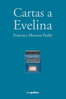 Cartas a Evelina by Francisco Moscoso Puello