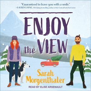 Enjoy the View by Sarah Morgenthaler