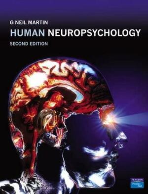 Human Neuropsychology by G. Neil Martin