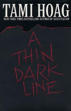 A Thin Dark Line by Tami Hoag