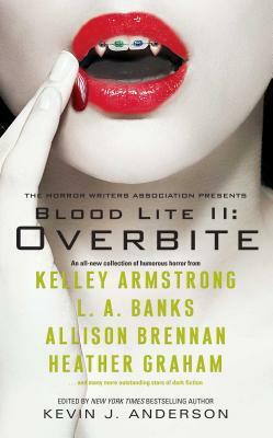 Blood Lite II: Overbite by Kevin J. Anderson