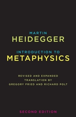 Introduction to Metaphysics by Martin Heidegger