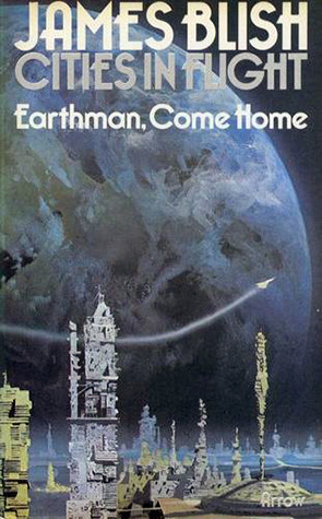 Earthman, Come Home by James Blish