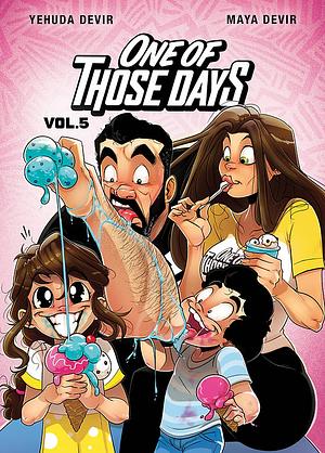 One of Those Days Vol. 5 by Maya Devir, Yehuda Devir