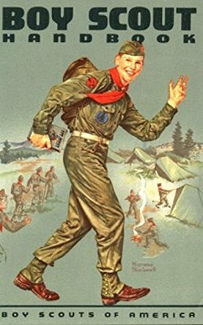 Boy Scouts Handbook: The First Edition, 1911 Illustrated edition by Milad Ghodsi, Boy Scouts of America, Ria Jordan