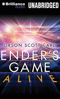 Ender's Game Alive: The Full-Cast Audioplay by Orson Scott Card