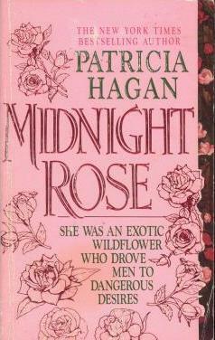 Midnight Rose by Patricia Hagan