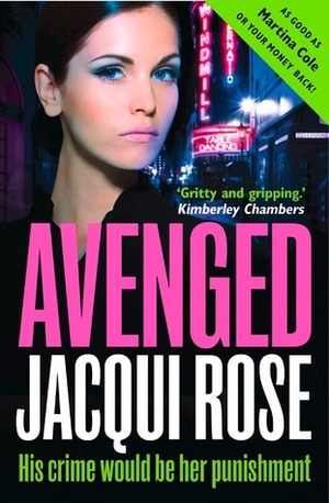 AVENGED by Jacqui Rose