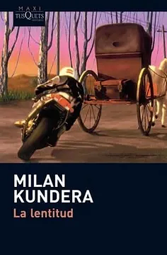 La lentitud by Milan Kundera