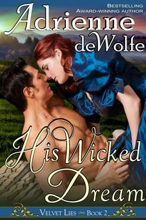 His Wicked Dream by Adrienne deWolfe