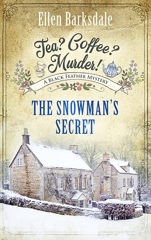 The Snowman's Secret by Ellen Barksdale