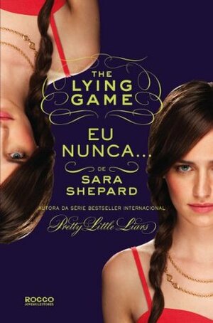 Eu Nunca... by Sara Shepard