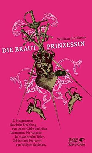 Die Brautprinzessin by William Goldman