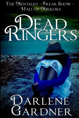 Dead Ringers Volumes 7-9 by Darlene Gardner