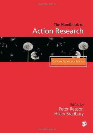 Handbook of Action Research: Concise Paperback Edition by Peter Reason, Hilary Bradbury