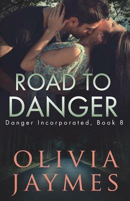 Road to Danger by Olivia Jaymes