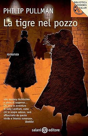 La tigre nel pozzo by Philip Pullman