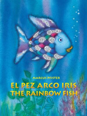 Rainbow Fish / Perz Arco Iris by Marcus Pfister