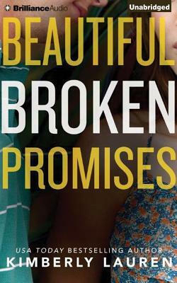 Beautiful Broken Promises by Kimberly Lauren