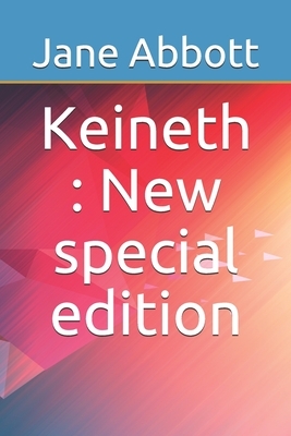 Keineth: New special edition by Jane Abbott