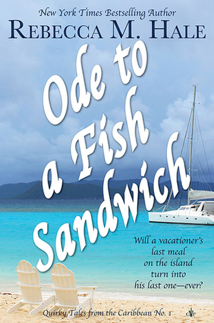 Ode to a Fish Sandwich by Rebecca M. Hale