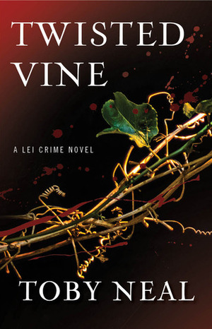 Twisted Vine by Toby Neal