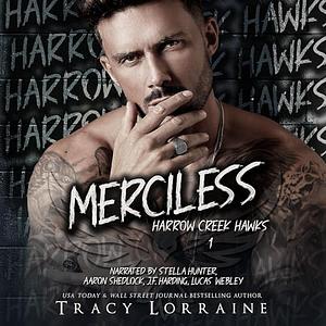 Merciless by Tracy Lorraine