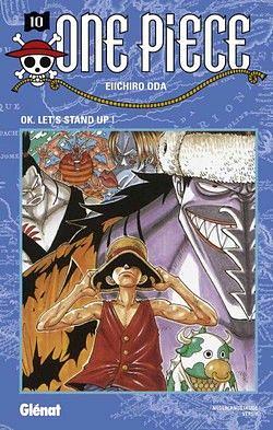 One Piece 10: OK, Let's Stand Up! by Eiichiro Oda