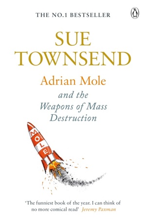 Adrian Mole and the Weapons of Mass Destruction by Sue Townsend