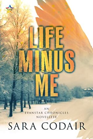 Life Minus Me by Sara Codair