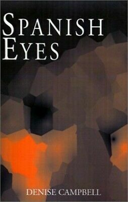 Spanish Eyes by Denise Campbell