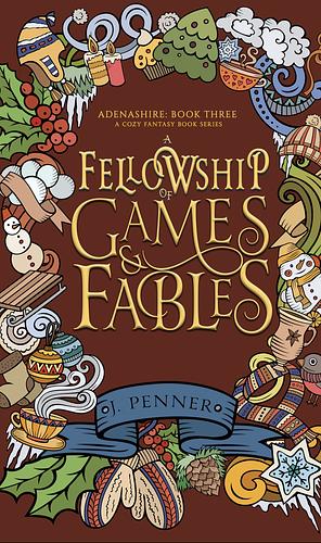 A Fellowship of Games & Fables by J. Penner