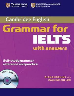 Grammar for IELTS by Pauline Cullen, Diana Hopkins