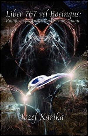 Liber 767 Vel Boeingus by Jozef Karika