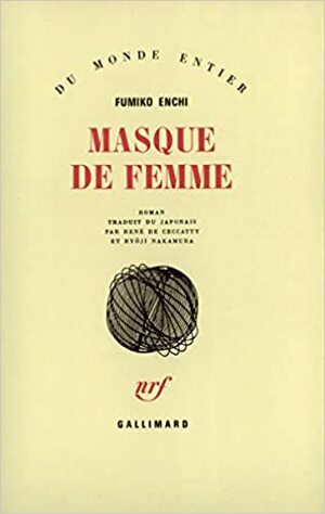 Masque de femme by Fumiko Enchi