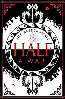 Half a War by Joe Abercrombie