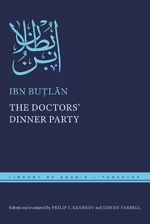 The Doctors' Dinner Party by Jeremy Farrell, Philip F. Kennedy