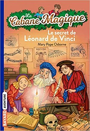 Le Secret De Léonard De Vinci by Marie-Hélène Delval, Mary Pope Osborne