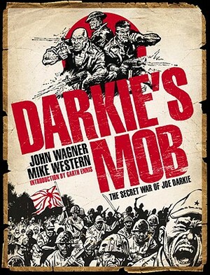 Darkie's Mob: The Secret War of Joe Darkie by John Wagner