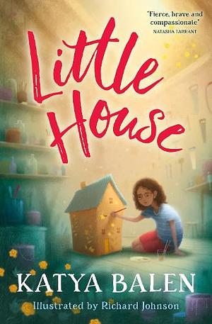 Little House by Katya Balen