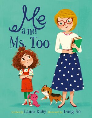 Me and Ms. Too by Laura Ruby, Thi Hanh Dung Ho