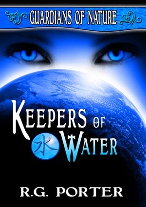 Keepers of Water by R.G. Porter