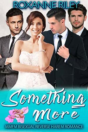 Something More by Roxanne Riley