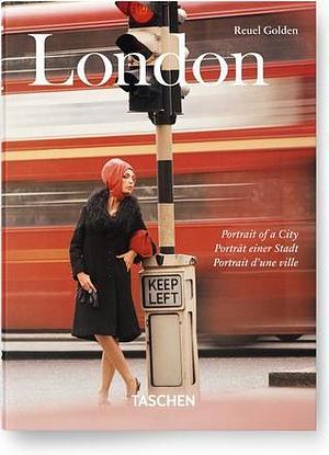 London: Portrait of a City - Portrat einer Stadt - Portrait d'une ville by Reuel Golden, Reuel Golden