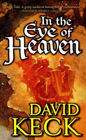 In the Eye of Heaven by David Keck