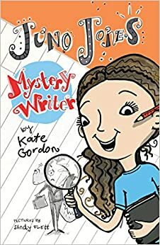 Juno Jones, Mystery Writer (Juno Jones #2) by Kate Gordon
