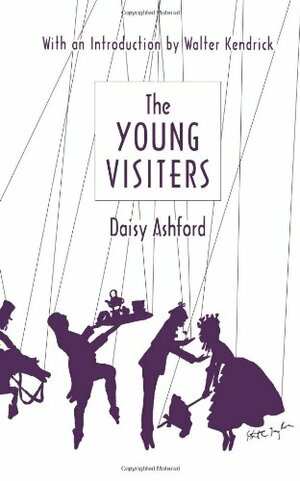 The Young Visiters, Or Mr. Salteena's Plan by Daisy Ashford