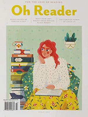 Oh Reader Issue 002 by Oh Reader Magazine