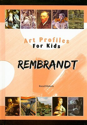 Rembrandt by Russell Roberts