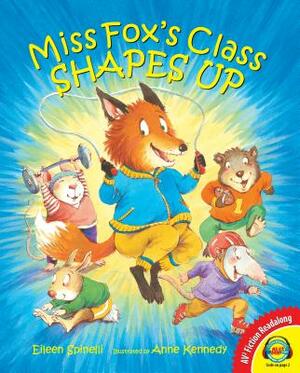 Miss Fox's Class Shapes Up by Eileen Spinelli